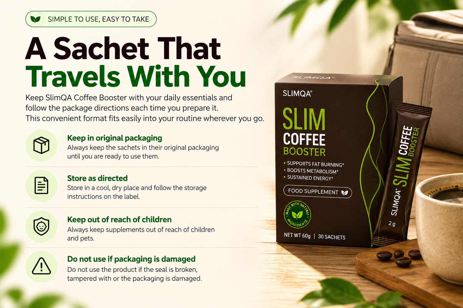 SlimQA Coffee Booster travel and storage guidance: keep sachets in original packaging, store as directed, keep out of reach of children, and do not use damaged packaging
